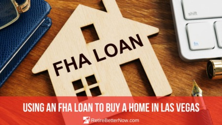 Using an FHA Loan to Buy a Home in Las Vegas