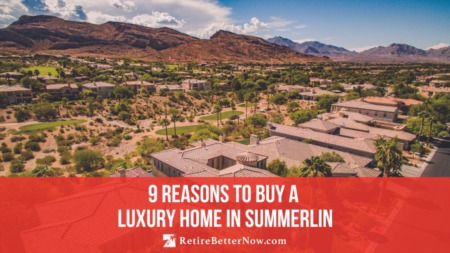 9 Reasons to Buy a Luxury Home in Summerlin