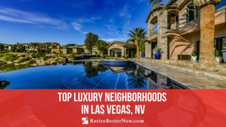 Top Luxury Neighborhoods in Las Vegas, NV