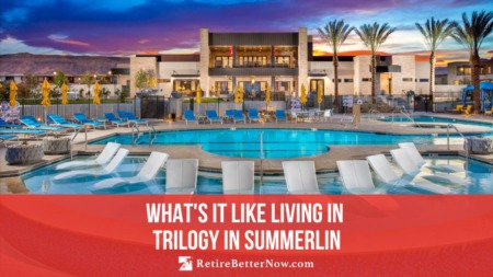 What's it like Living in Trilogy in Summerlin