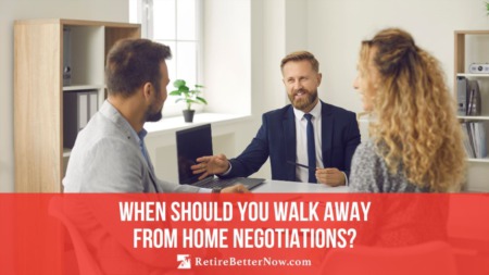 When Should You Walk Away From Home Negotiations?