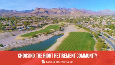 Choosing The Right Retirement Community