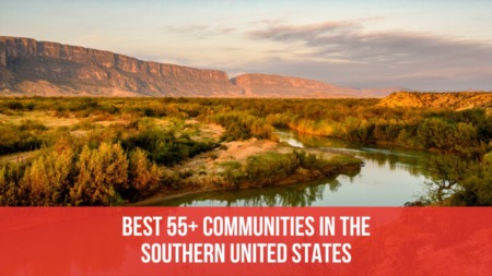 Best 55+ Communities in the Southern US