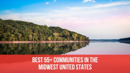 Best 55+ Communities in the Midwest