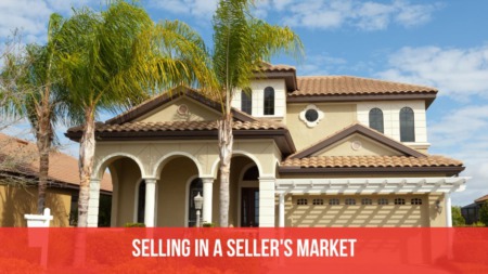 Selling a Home in a Seller's Market