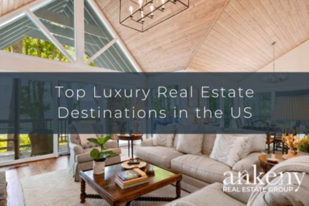 Top Luxury Real Estate Destinations in the US