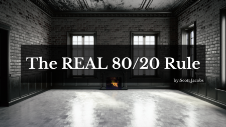The REAL 80/20 Rule