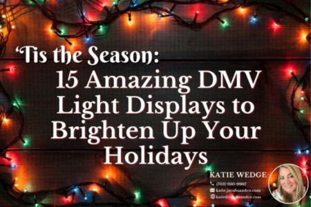 ‘Tis the Season: 15 Amazing DMV Light Displays to Brighten Up Your Holidays