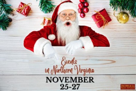 It’s The Most Wonderful Time of The Year: EVENTS in NOVA ( NOV 25-27)