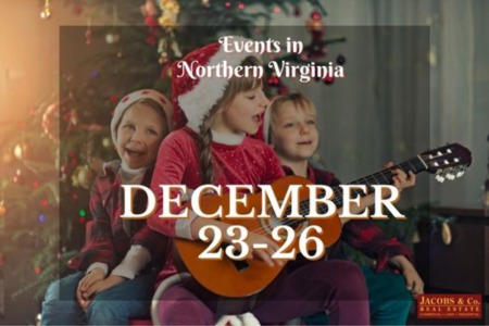 Rockin’ Around the Christmas Weekend! Here are your Christmas Weekend EVENTS in NOVA! ( DEC 23-26)