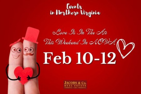Love Is In The Air This Weekend In NoVA (Feb 10-12)