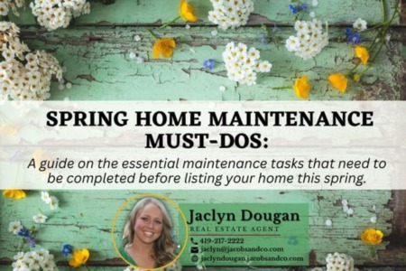Spring Home Maintenance Must-Dos:  A guide on the essential maintenance tasks that need to be completed before listing your home this spring.