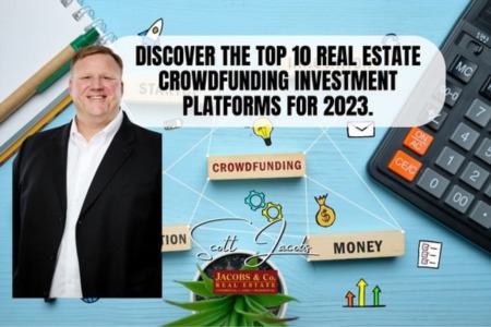 Investing in Real Estate Crowdfunding? Here Are the 10 Best Platforms for 2023
