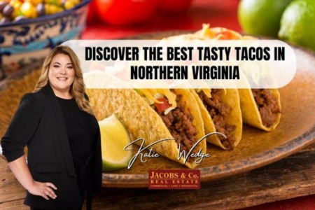 Discover the Best Tasty Tacos in Northern Virginia