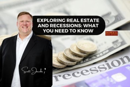 Exploring Real Estate and Recessions: What You Need to Know