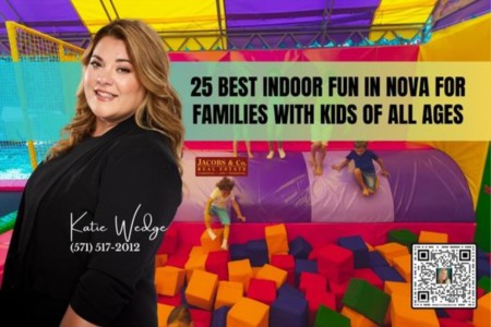 25 Best Indoor Fun in NOVA for Families with Kids of All Ages
