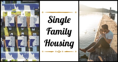 The Evolution of the Single Family Home