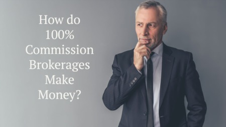 How do 100% commission brokerages make money
