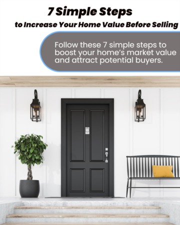 7 Simple Steps to Increase Your Home Value Before Selling