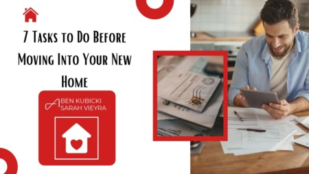 7 Tasks to Do Before Moving Into Your New Home