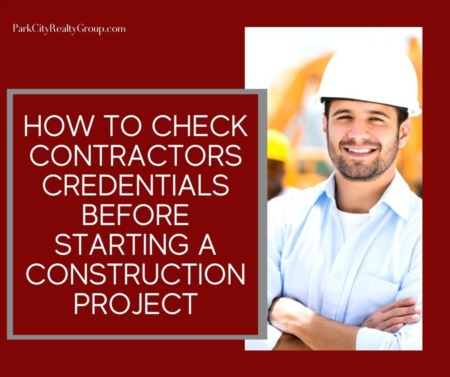 How to Check Contractors Credentials Before Starting a Construction Project