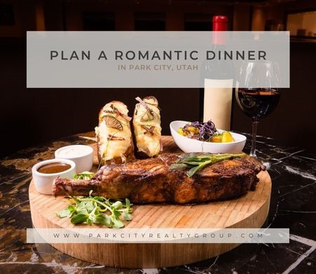 Romantic Restaurants in Park City
