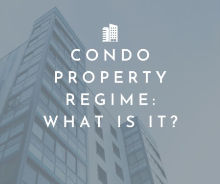 Condo Property Regime: What is It?