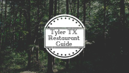 Tyler TX Restaurant Guide