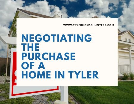 What Can I Negotiate When Buying a House in Tyler?