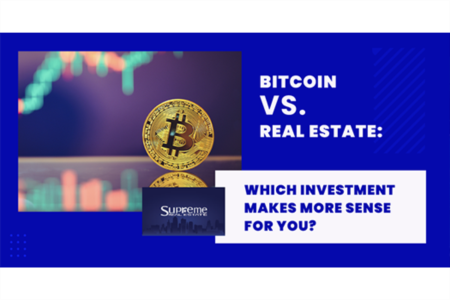 Bitcoin Vs. Real Estate: Which Investment Makes More Sense For You?