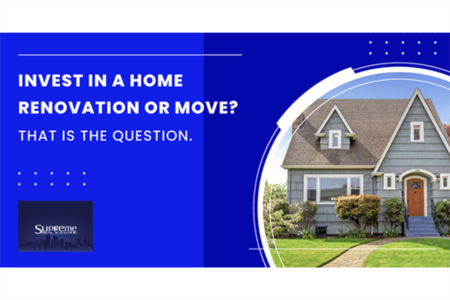 Invest In A Home Renovation or Move? That Is The Question