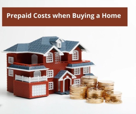 What Are Prepaid Costs When Buying a Home