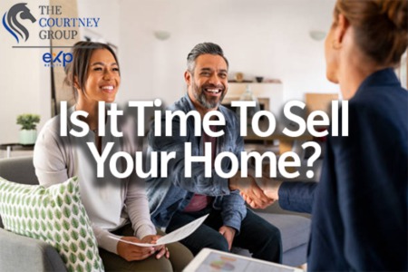 Is It Time To Sell Your Home?