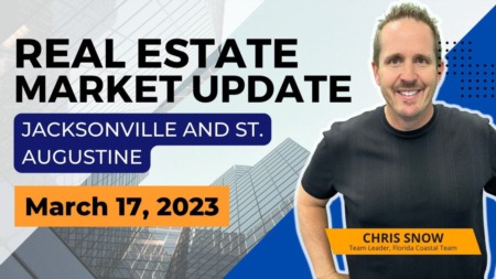 Northeast Florida Real Estate Update: Opportunities for Buyers and Sellers in March 2023