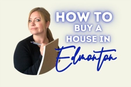 How to Buy a House in Edmonton