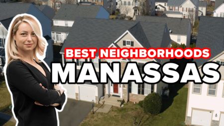 The Best Neighborhoods in Manassas VA