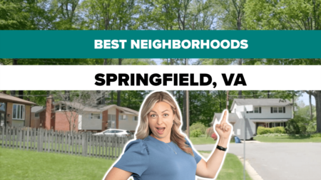 The Best Neighborhoods in Springfield VA