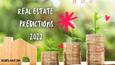 What is Predicted in Real Estate for 2022?