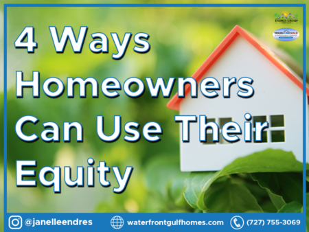 4 Ways Homeowners Can Use Their Equity