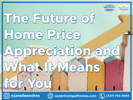  The Future of Home Price Appreciation and What It Means for You