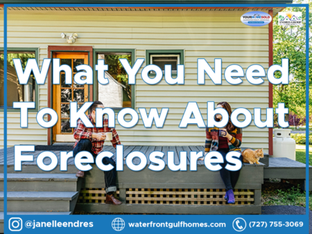 What You Need To Know About Foreclosures
