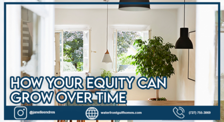 How Your Equity Can Grow over Time