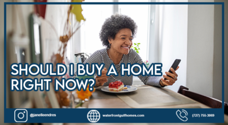 Should I Buy a Home Right Now?