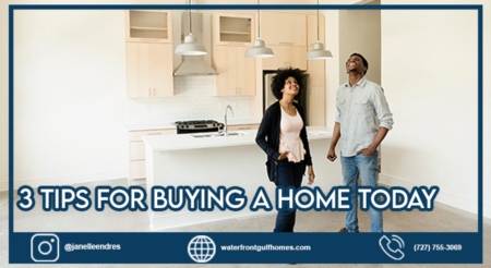 3 Tips for Buying a Home Today