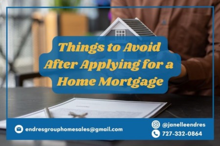 Things to Avoid After Applying for a Home Mortgage