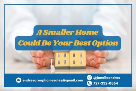  A Smaller Home Could Be Your Best Option
