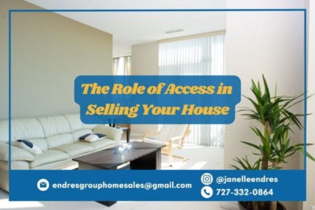 The Role of Access in Selling Your House