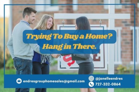 Trying To Buy a Home? Hang in There.