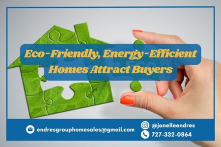 Eco-Friendly, Energy-Efficient Homes Attract Buyers
