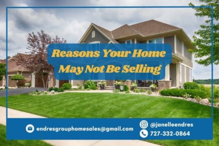 Reasons Your Home May Not Be Selling